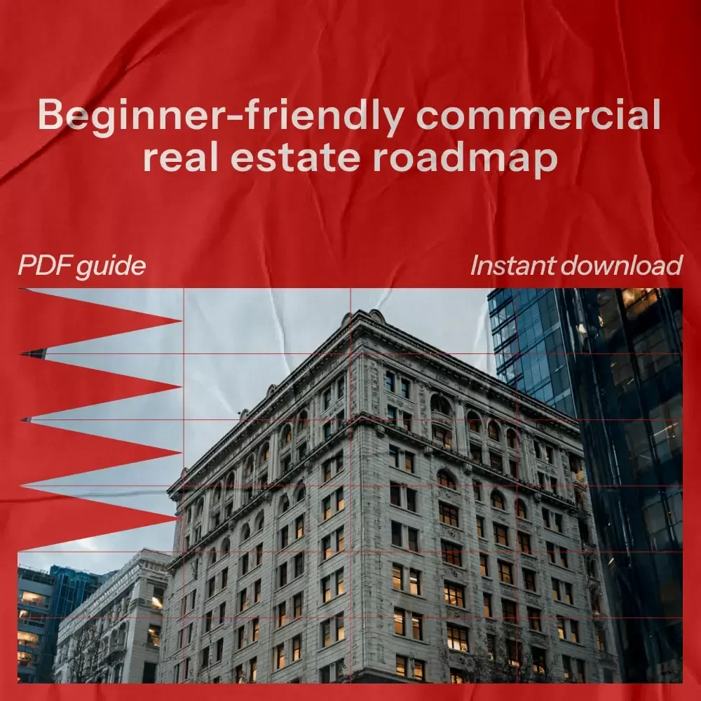 Simple Steps to Commercial Real Estate Investing for Beginners – Commercial Real Estate Investing for Dummies Guide, Digital Download eBook & Action Plan