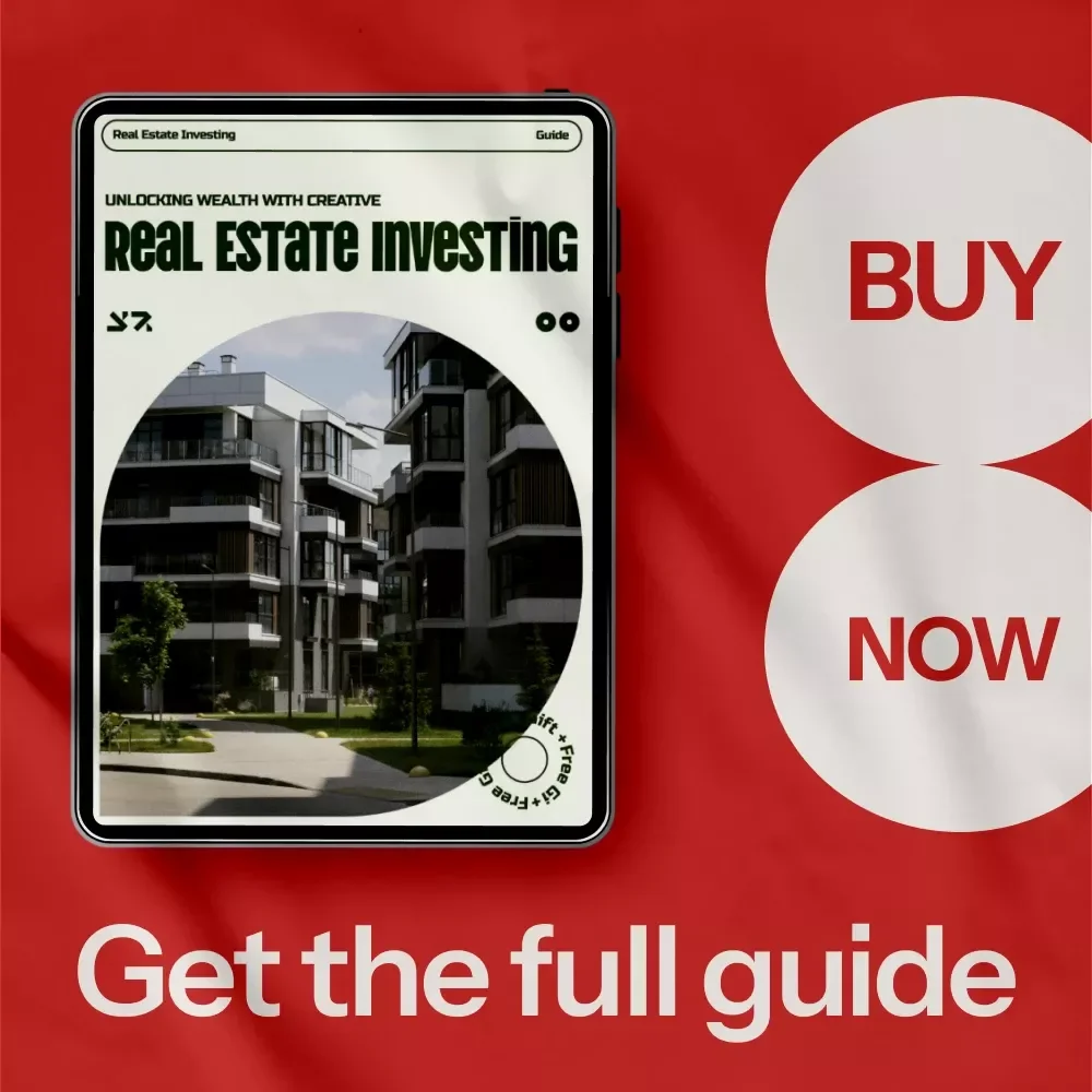 Unlocking Wealth with Creative Real Estate Investing: Your Ultimate eBook Guide to Success