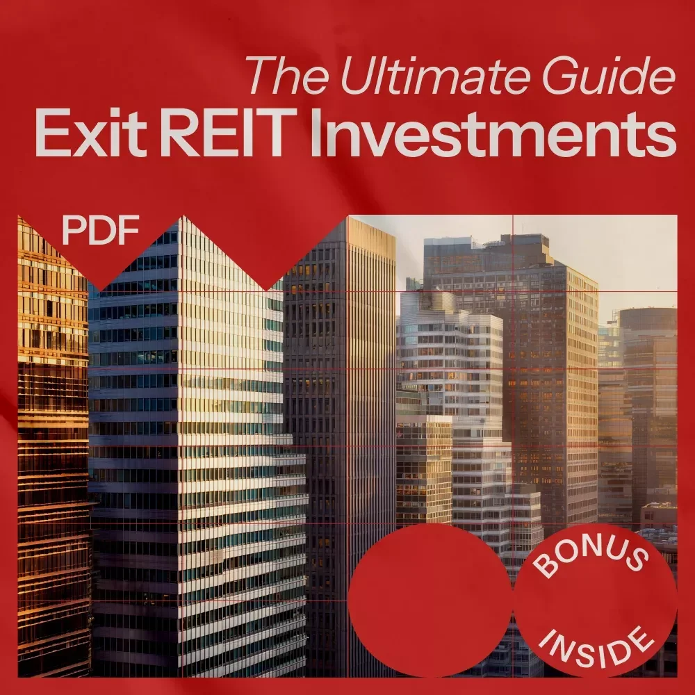 Exit REIT Investments Confidently – Step-by-Step Guide on How to Get Out of a REIT