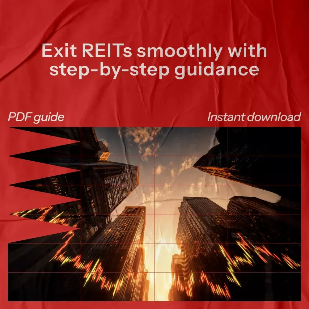 Exit REIT Investments Confidently – Step-by-Step Guide on How to Get Out of a REIT
