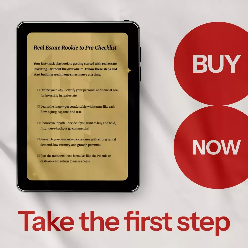 Real Estate Rookie to Pro Checklist: Your Step-by-Step Guide to Investing in Real Estate