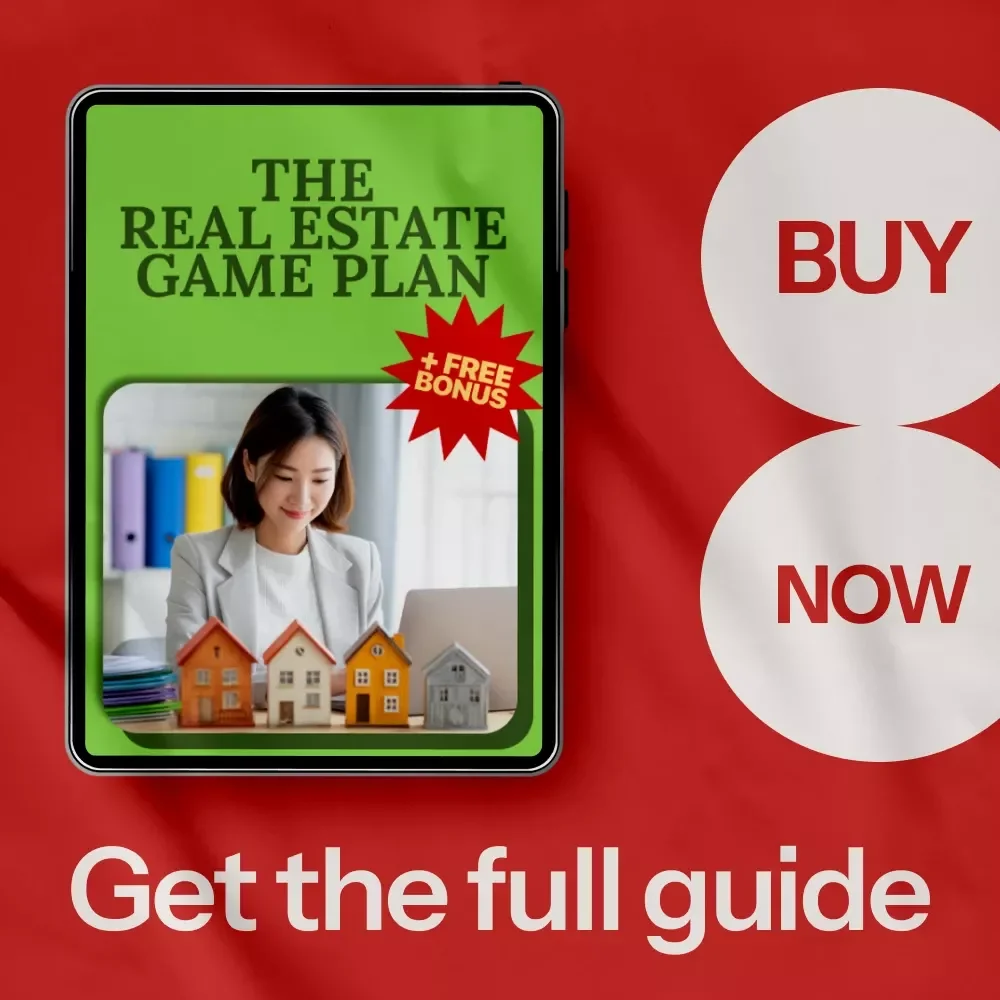The Real Estate Game Plan: Essential Guide to Real Estate Strategies for Success