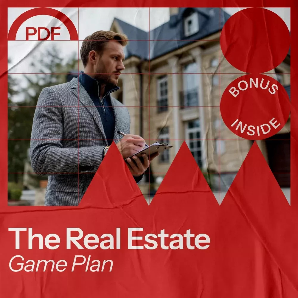 The Real Estate Game Plan: Essential Guide to Real Estate Strategies for Success