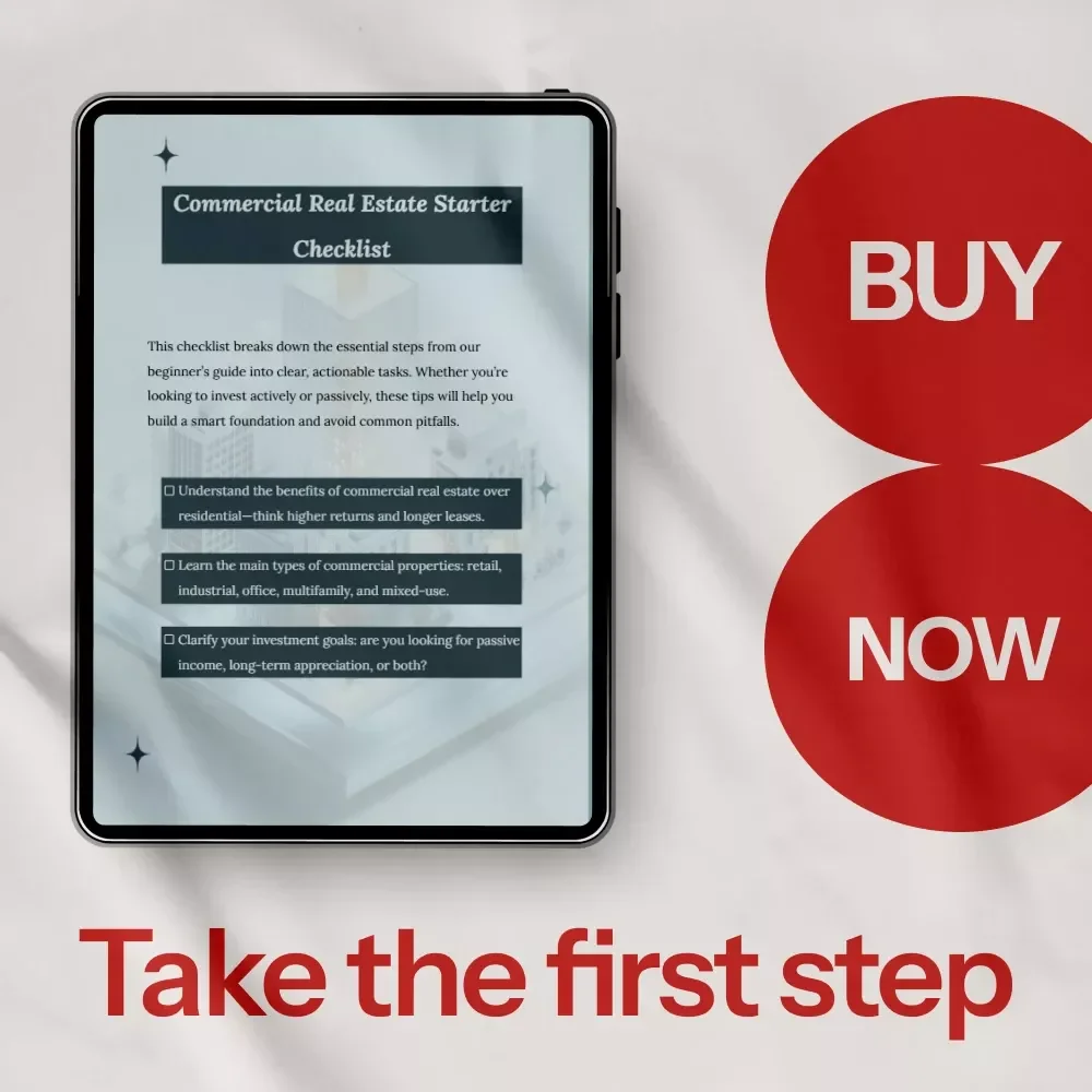 Commercial Real Estate Starter Checklist: A Guide for Beginners to Successful Investing