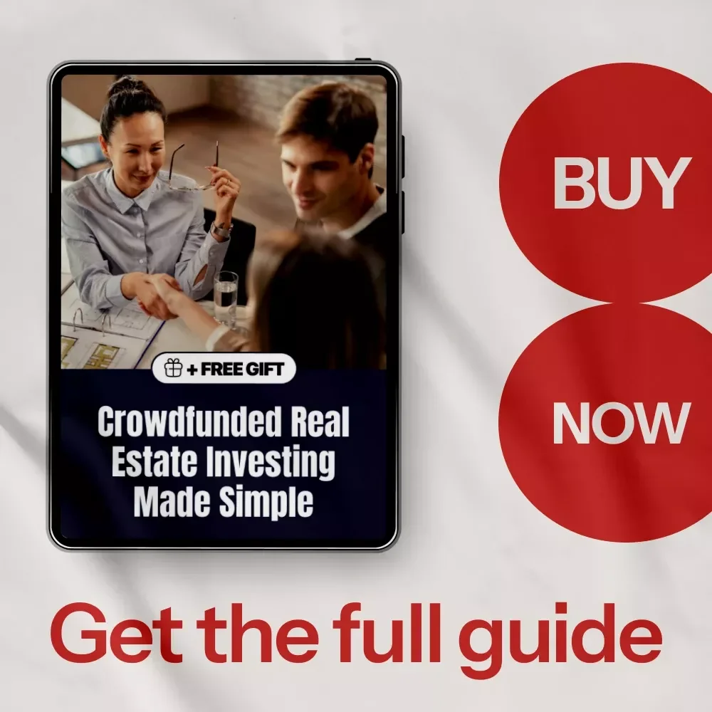 Crowdfunded Real Estate Investing Made Simple – Beginner’s Guide to Crowdfunded Real Estate Investing, Passive Income Strategy & Smart Property Investment eBook