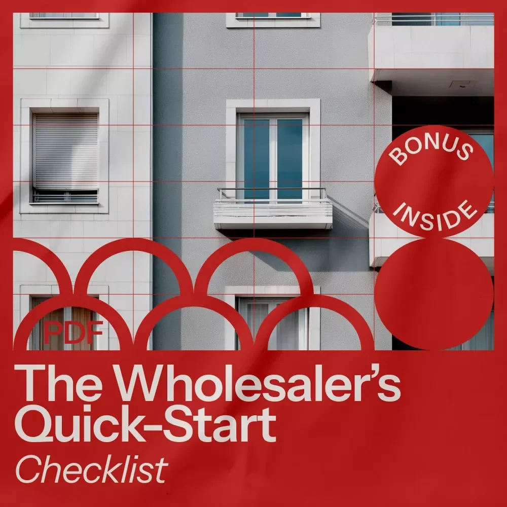 The Wholesaler’s Quick-Start Checklist - Your Guide to Wholesale Real Estate Investing Success