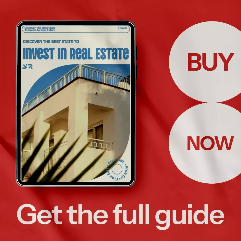 Discover the Best State to Invest in Real Estate – 2025 Real Estate Investing eBook Guide to Finding the Best State to Invest in Real Estate for Maximum ROI