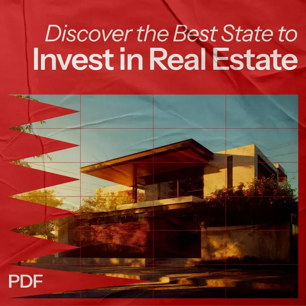 Discover the Best State to Invest in Real Estate – 2025 Real Estate Investing eBook Guide to Finding the Best State to Invest in Real Estate for Maximum ROI
