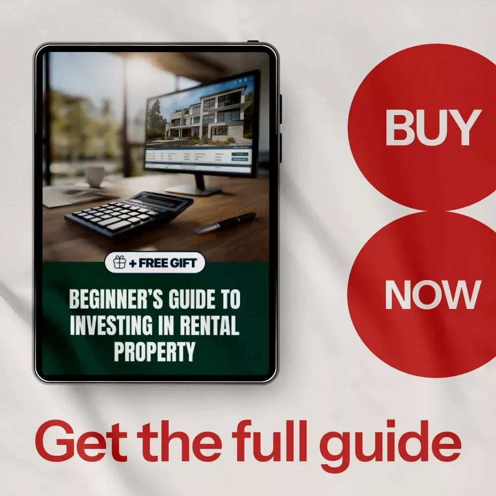 Beginner’s Guide to Investing in Rental Property - Your Step-by-Step eBook to Smart Real Estate Investment