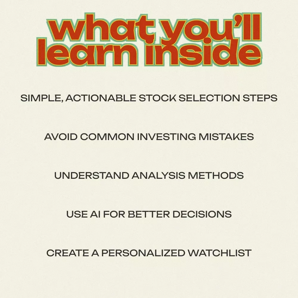 Finding the Best Stocks Made Easy: The Ultimate Guide to Stock Selection, Analysis & Smarter Decisions