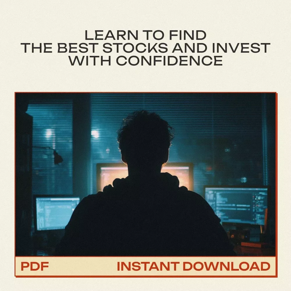 Finding the Best Stocks Made Easy: The Ultimate Guide to Stock Selection, Analysis & Smarter Decisions