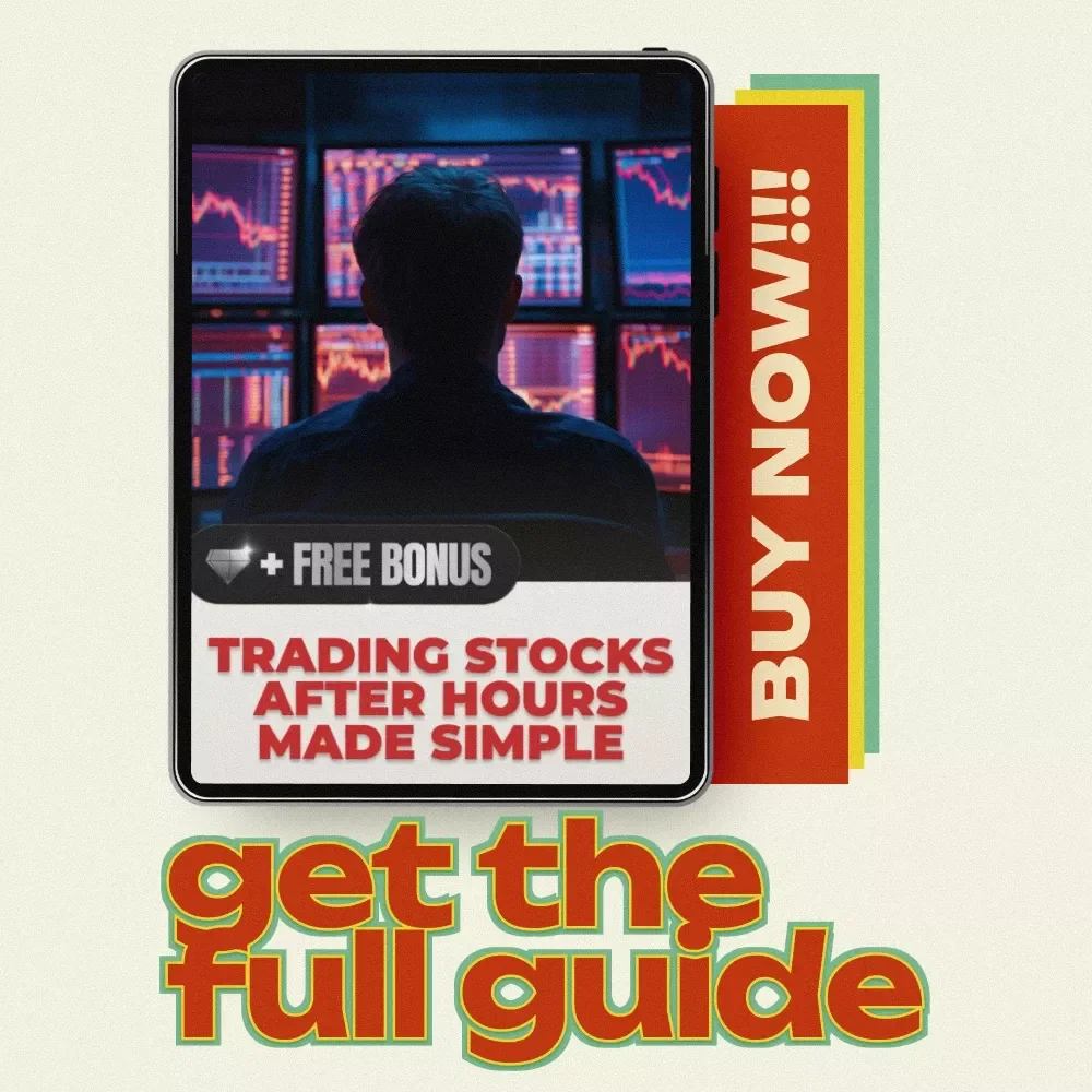 Trading Stocks After Hours Made Simple - Your Ultimate Guide to After-Hours Trading Success