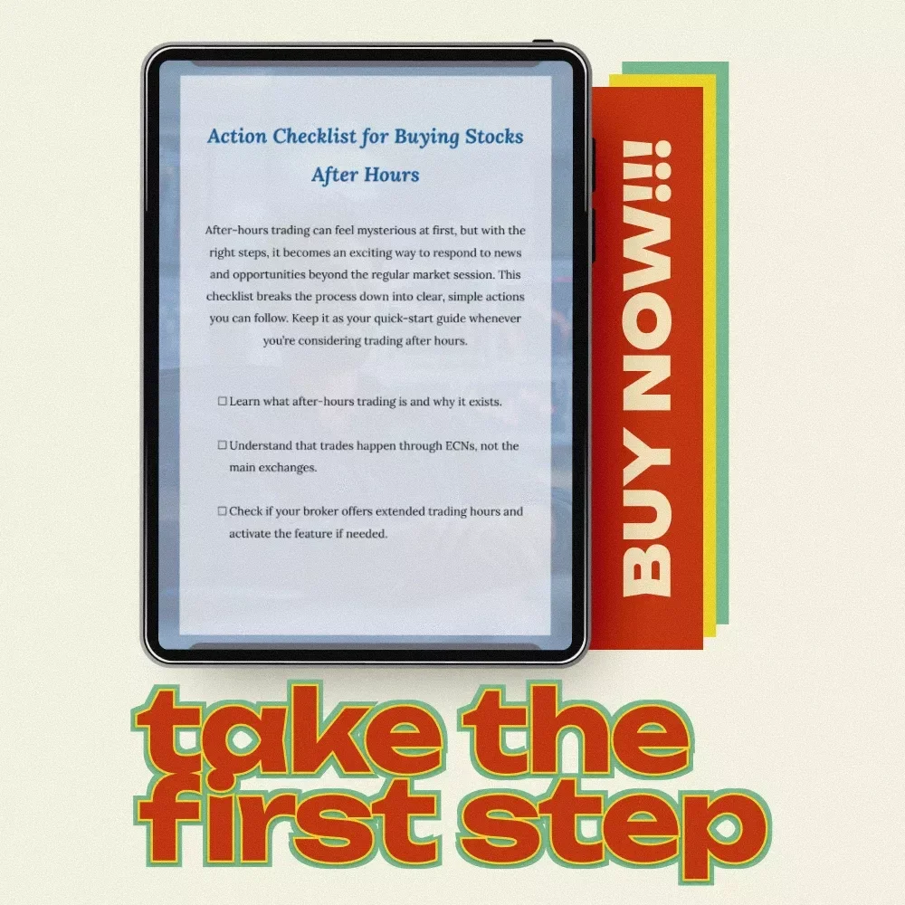 Action Checklist for Buying Stocks After Hours – Step-by-Step Guide on How Do You Buy Stocks After Hours