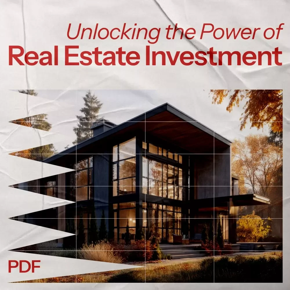 Unlocking the Power of Real Estate Investment: A Step-by-Step Guide to Investing in Real Property