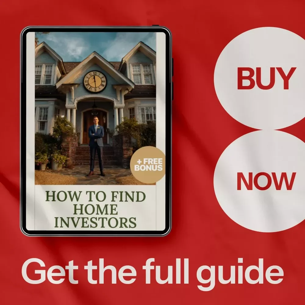 How to Find Home Investors: A Step-by-Step Guide to Attracting Real Estate Investors