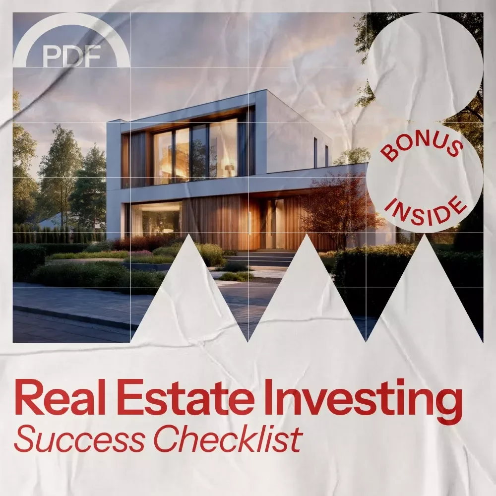 Real Estate Investing Success Checklist: Your Step-by-Step Guide to How to Invest in Real Estate
