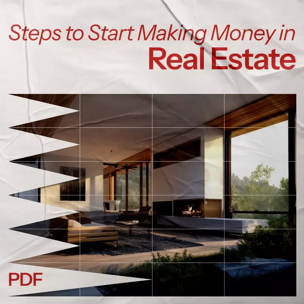 Steps to Start Making Money in Real Estate - The Ultimate Checklist for Beginners