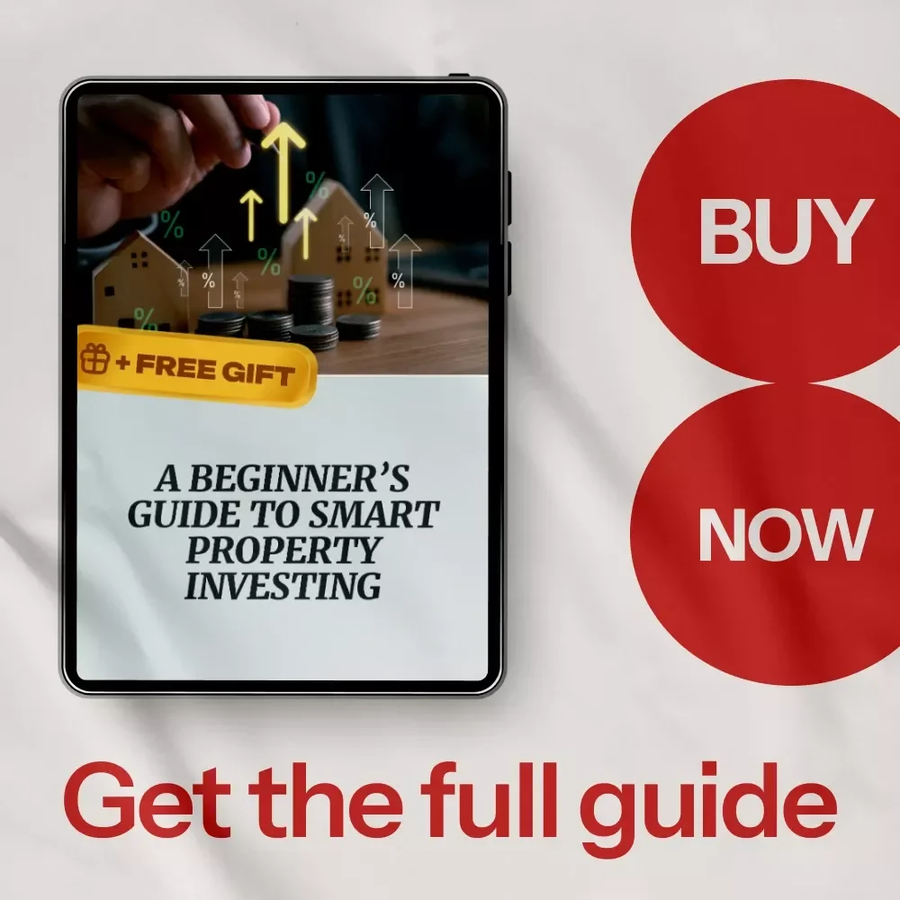 A Beginner’s Guide to Smart Property Investing – Learn How to Invest in Real Estate for Beginners