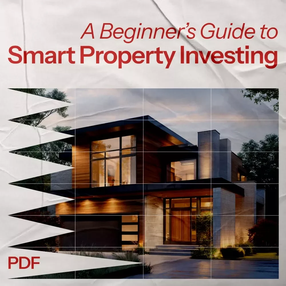 A Beginner’s Guide to Smart Property Investing – Learn How to Invest in Real Estate for Beginners