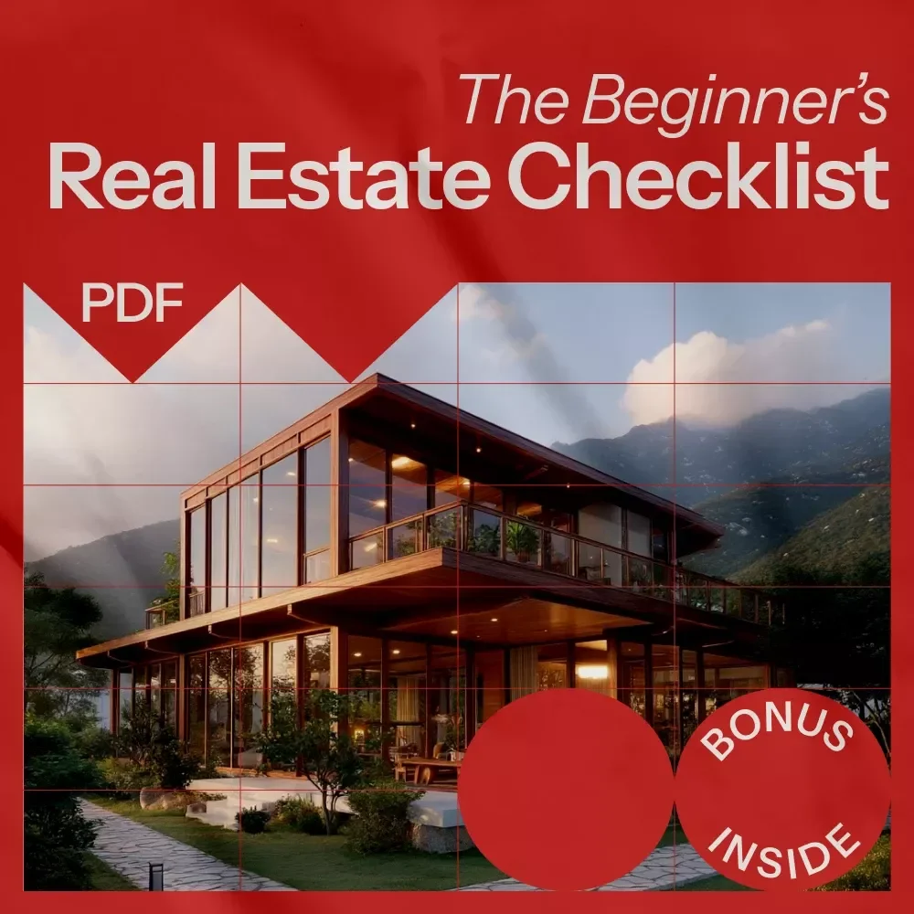 The Beginner’s Real Estate Checklist – Your Ultimate Guide to Start Investing in Real Estate