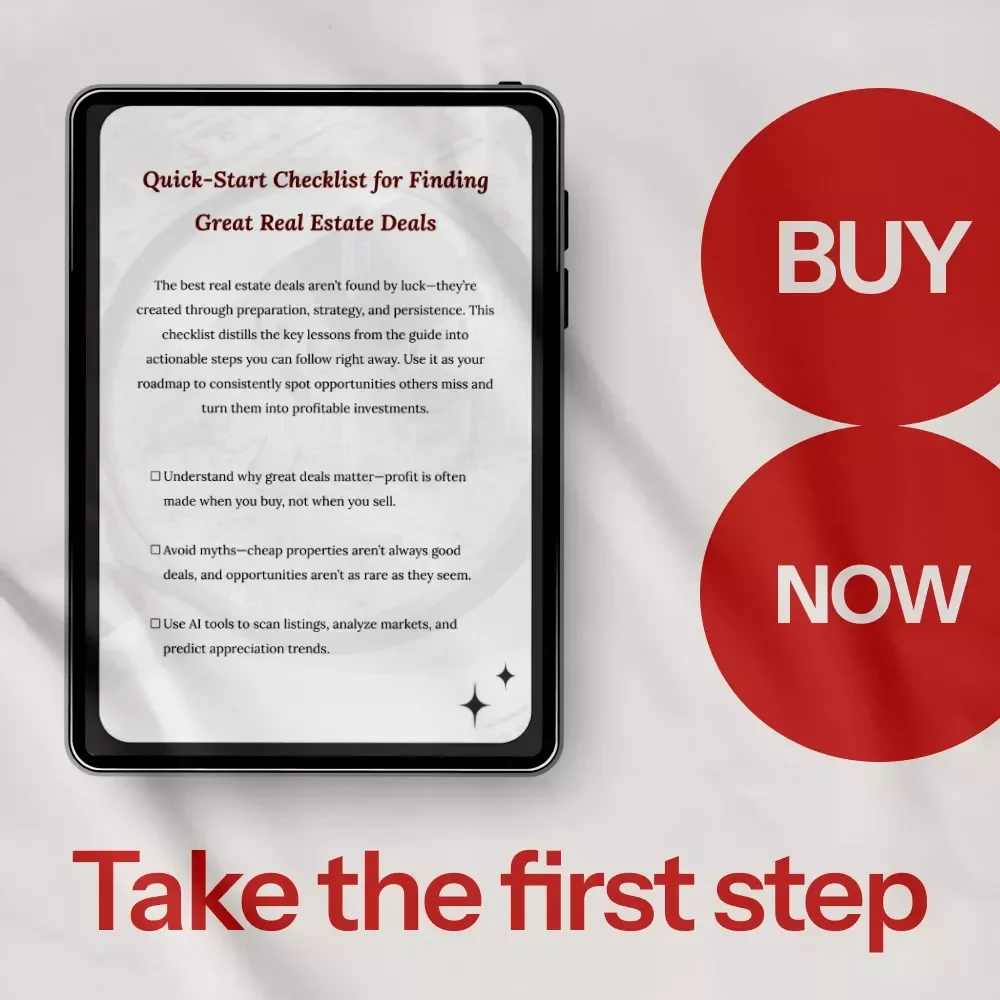 Quick-Start Checklist for Finding Great Real Estate Deals | Real Estate Investment Guide