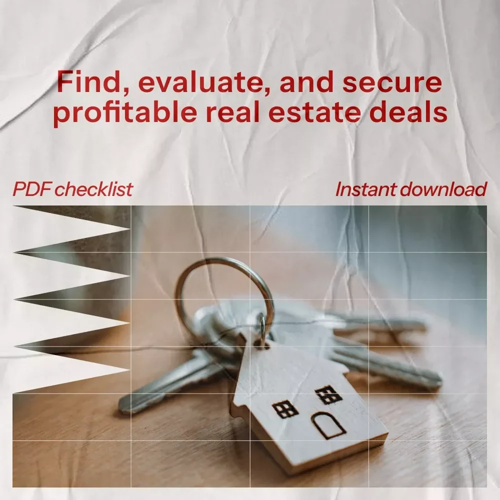 Quick-Start Checklist for Finding Great Real Estate Deals | Real Estate Investment Guide