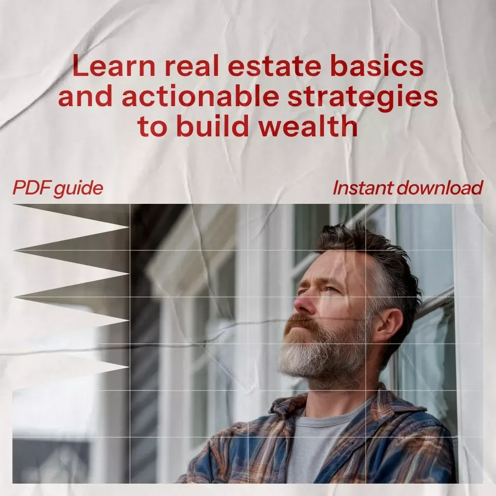 Unlocking Real Estate: A Beginner's Guide to Learning Real Estate, Investing, and Building Wealth