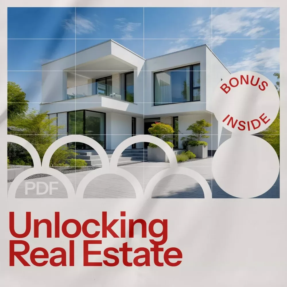 Unlocking Real Estate: A Beginner's Guide to Learning Real Estate, Investing, and Building Wealth