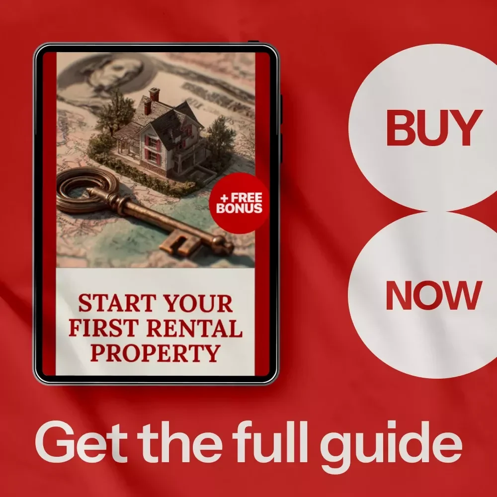 Start Your First Rental Property: The Ultimate eBook Guide to Building Wealth Through Rental Investments