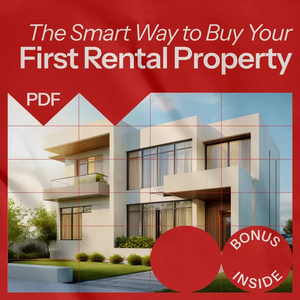 The Smart Way to Buy Your First Rental Property - The Ultimate Guide to Buying Rental Property with Confidence