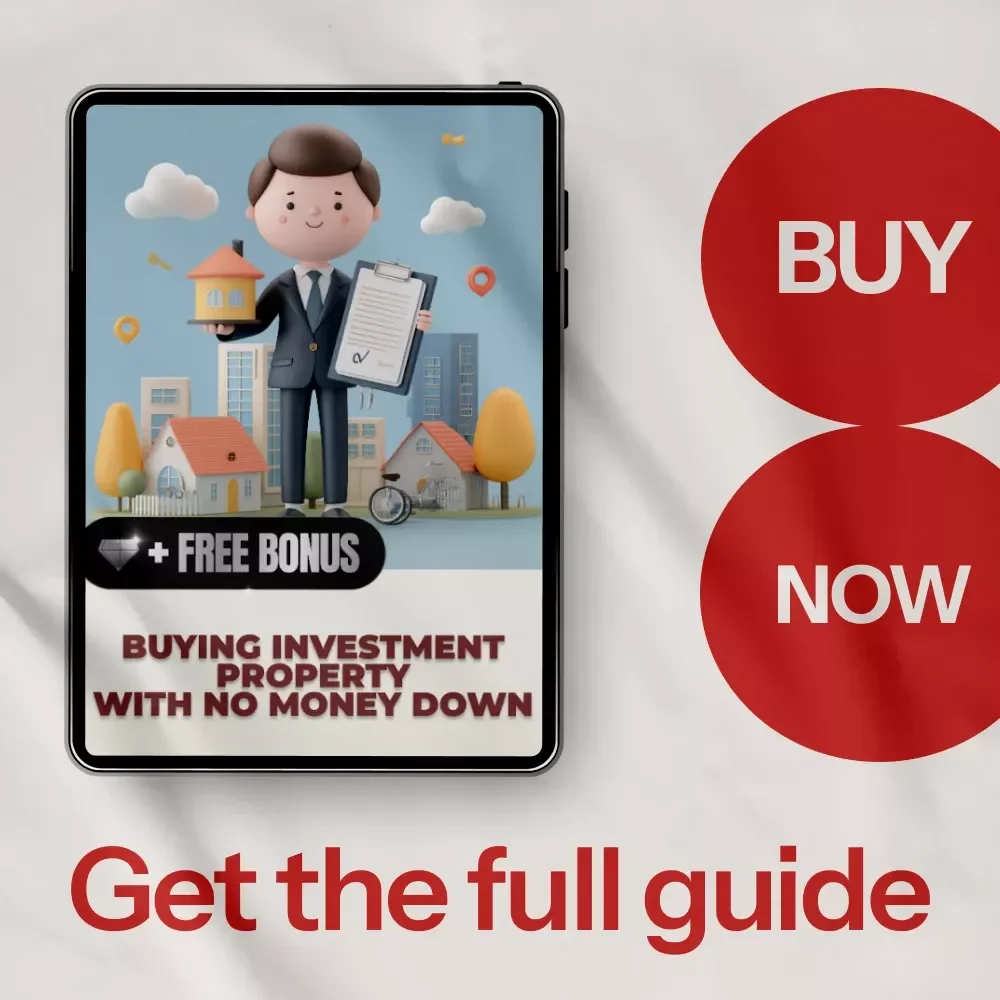 Buying Investment Property with No Money Down - The Ultimate Guide to Creative Financing and Real Estate Success