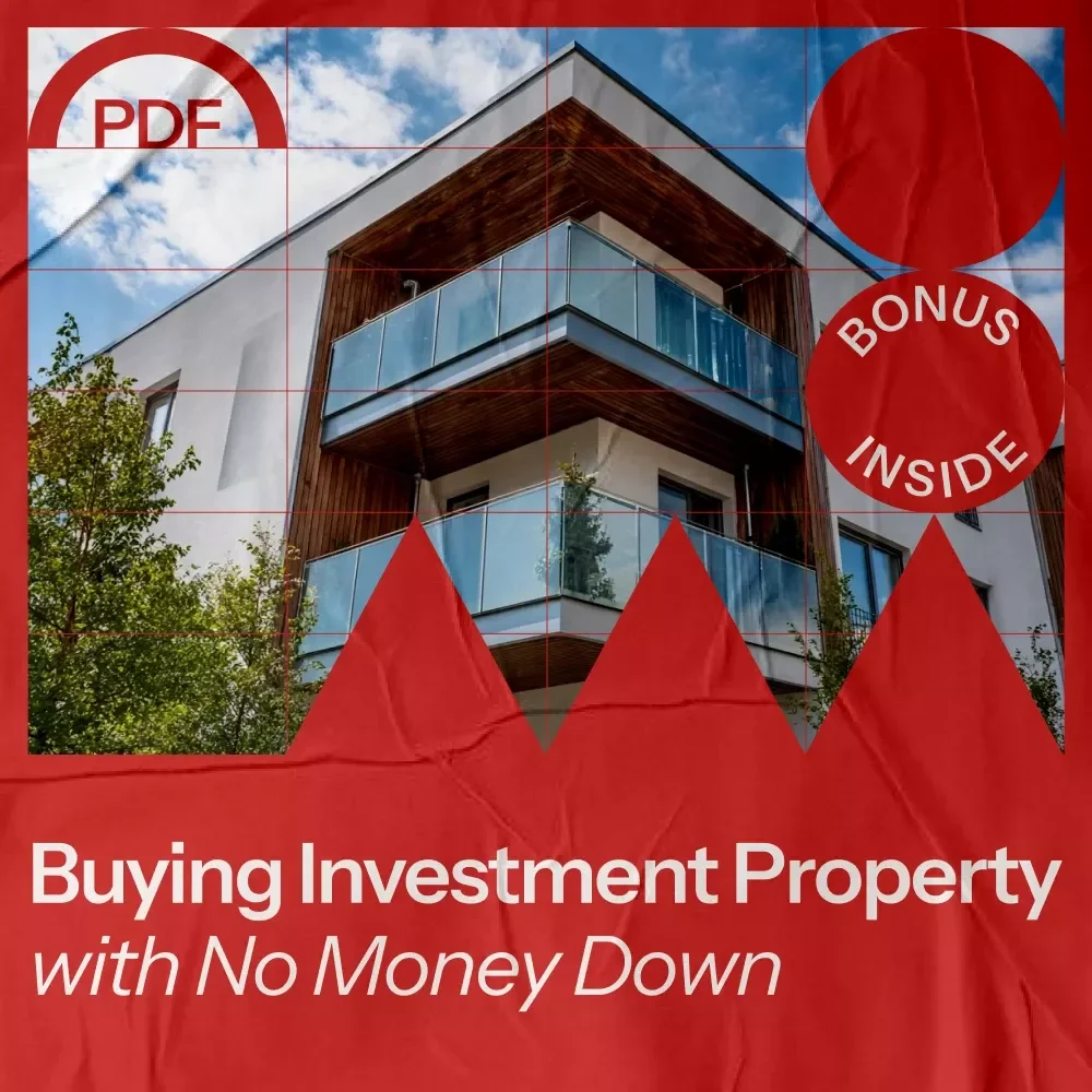 Buying Investment Property with No Money Down: A Comprehensive Guide to Creative Financing and Real Estate Success