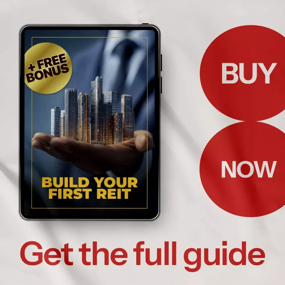 Build Your First REIT: The Step-by-Step Guide on How to Start a REIT, Raise Capital & Launch with Confidence