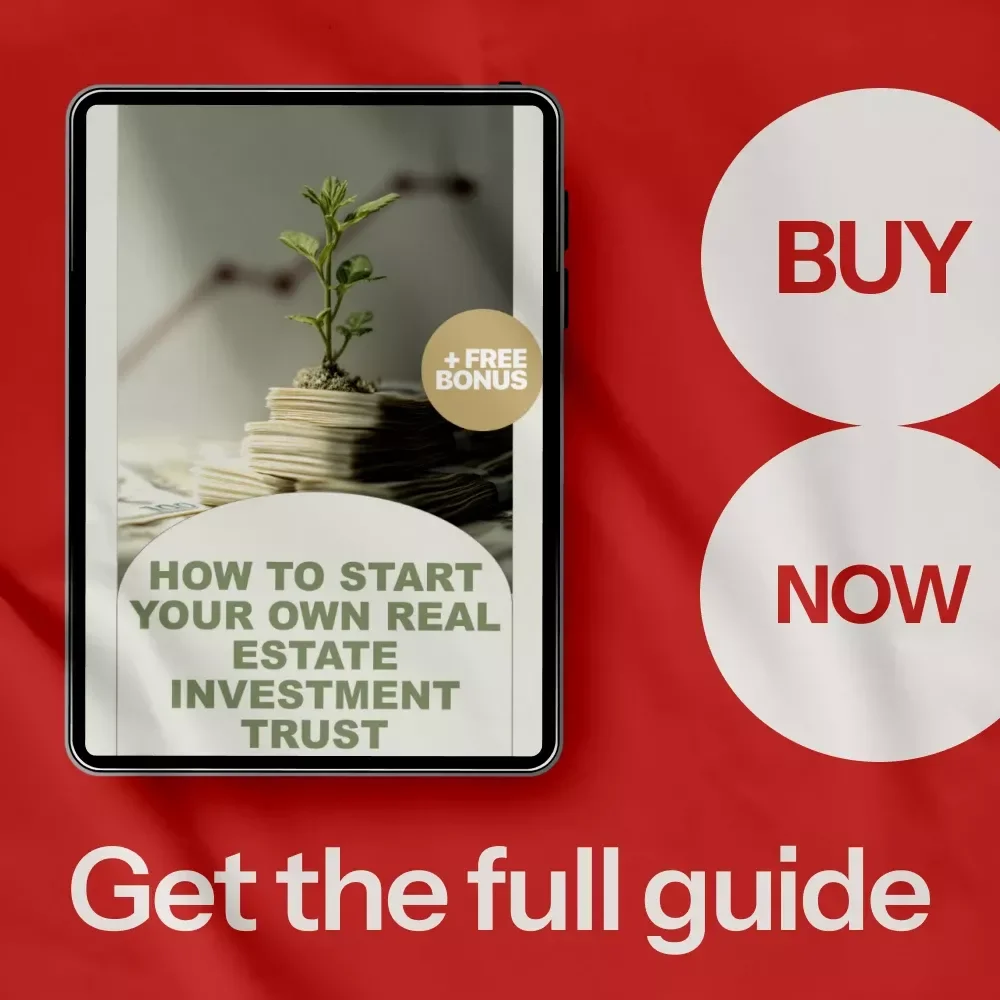 How to Start Your Own Real Estate Investment Trust – Complete Beginner’s Guide on how to start a reit, Legal Setup, Strategy & Scaling eBook Digital Download