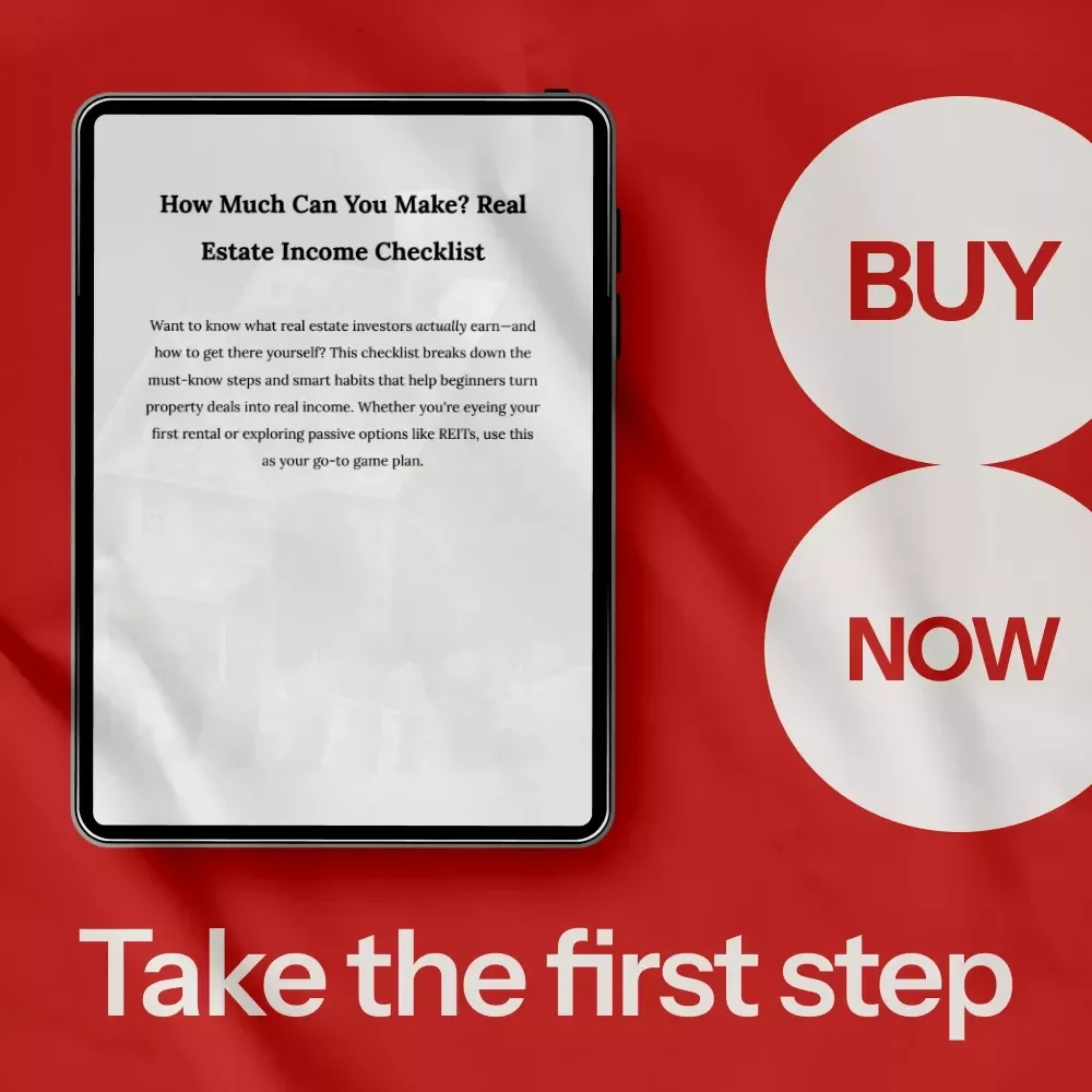 How Much Can You Make? Real Estate Income Checklist – Your Guide to Real Estate Success