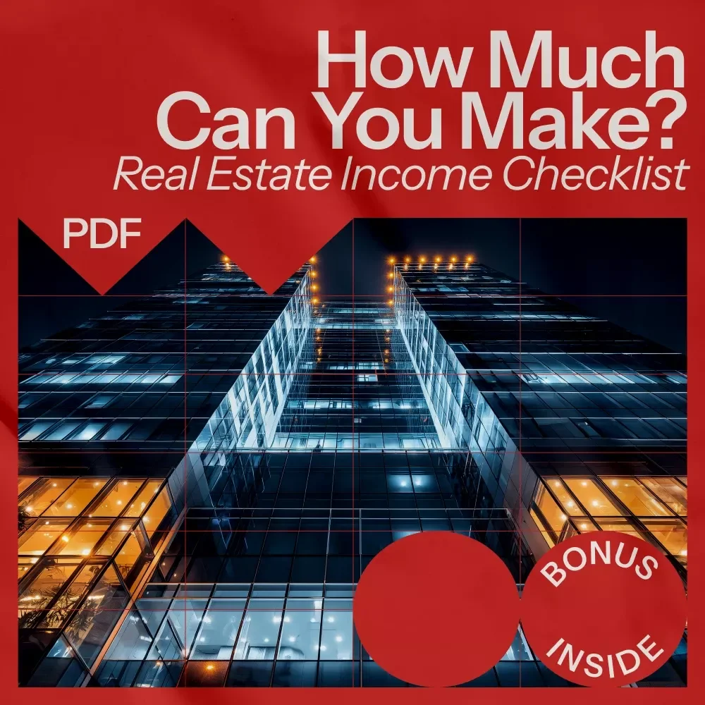 How Much Can You Make? Real Estate Income Checklist – Your Guide to Real Estate Success
