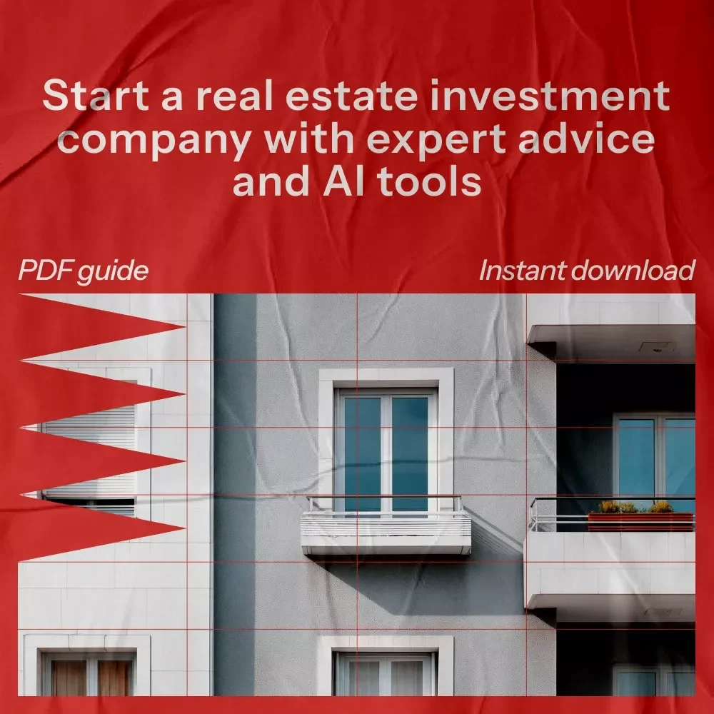 How to Start a Real Estate Investment Company: The Ultimate Guide to Building a Real Estate Business