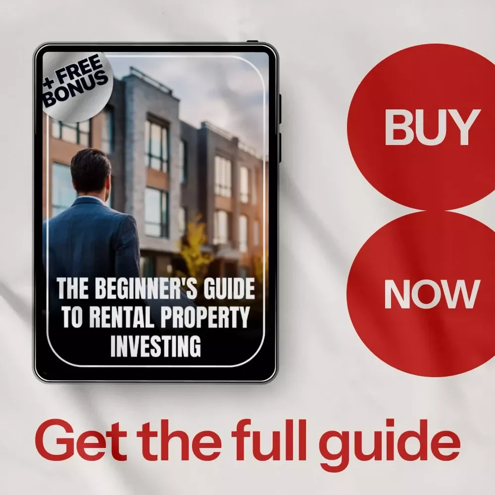 The Beginner's Guide to Rental Property Investing: A Step-by-Step eBook for New Investors