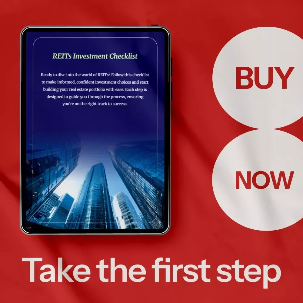 REITs Investment Checklist: A Step-by-Step Guide to Smart REITs Investing