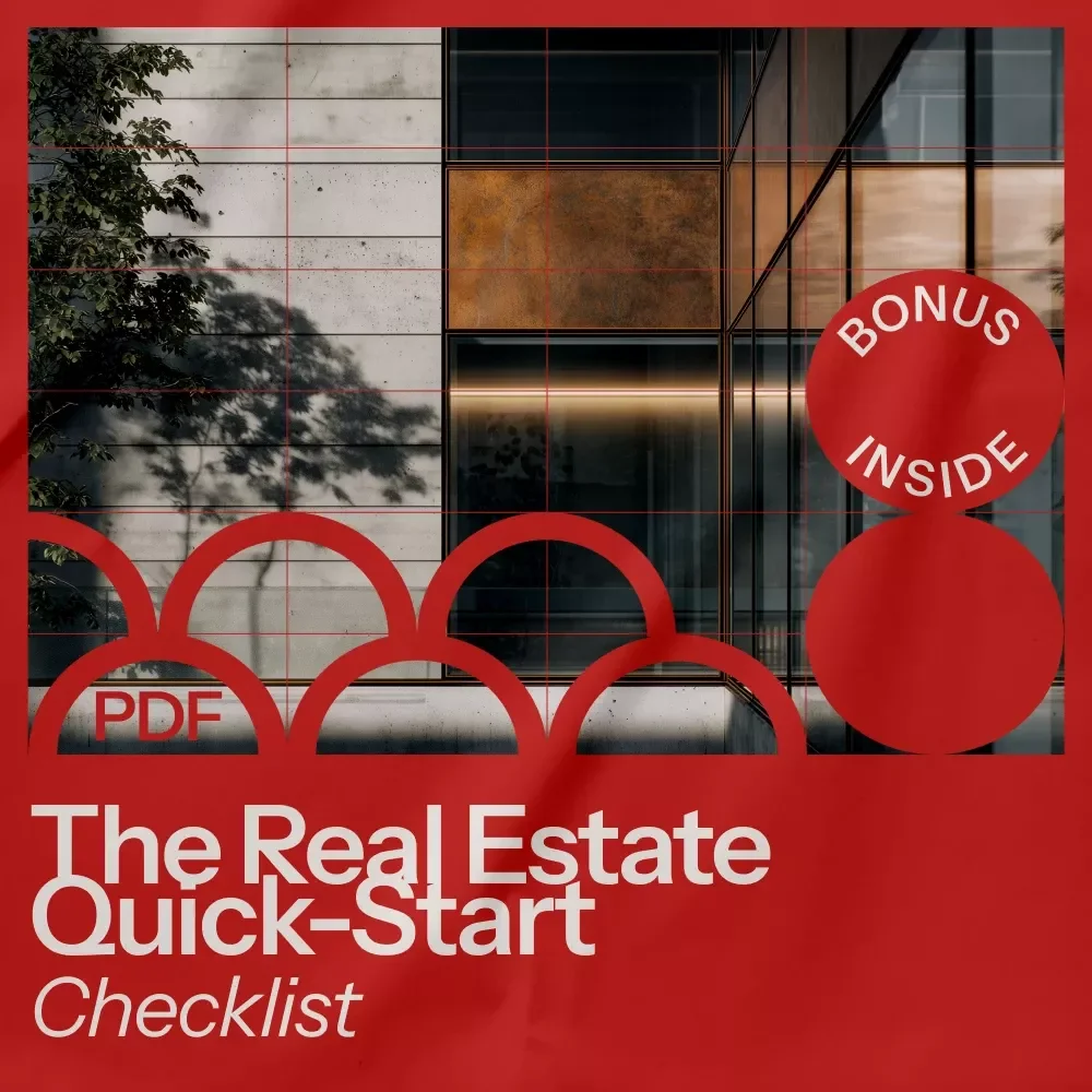 The Real Estate Quick-Start Checklist: Your Guide to Getting Started in Real Estate Investing