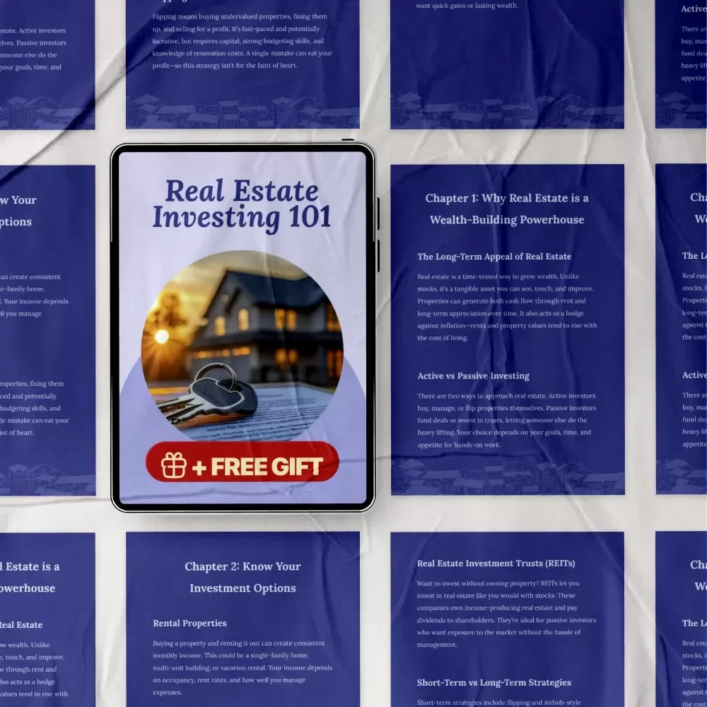 Real Estate Investing 101 Guide - Start Building Wealth with Rental Properties, Flipping Houses, REITs, and More