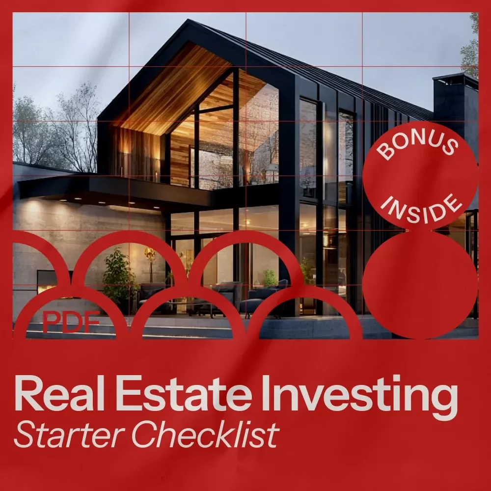 Real Estate Investing Starter Checklist: Your Step-by-Step Guide to Making Smart Investments