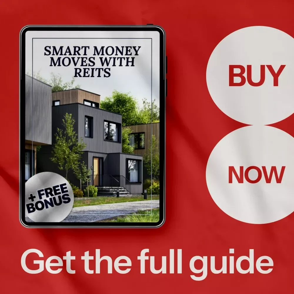 Smart Money Moves with REITs: Your Ultimate Guide to Real Estate Investment Trusts and Smart REIT Investing Strategies