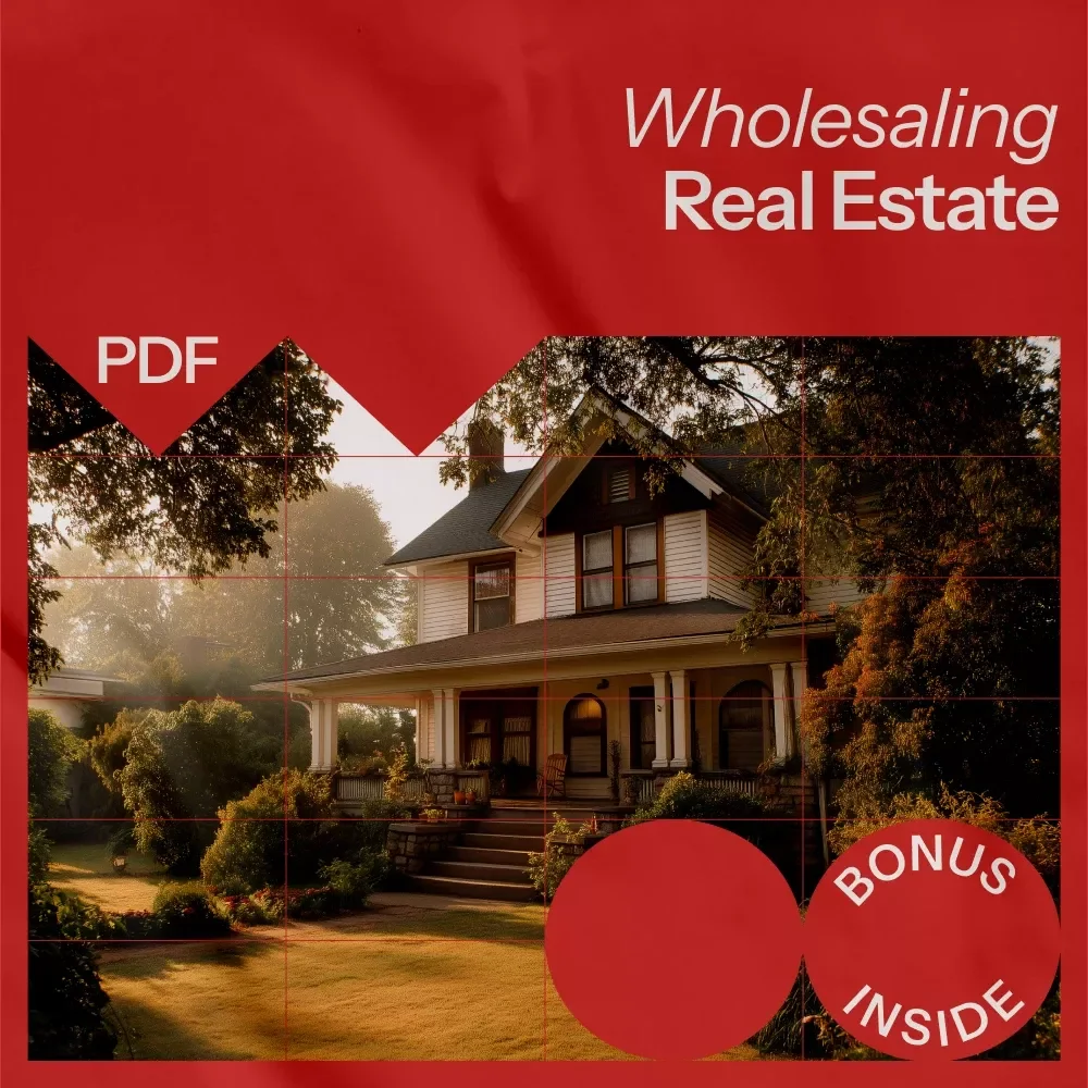 Wholesaling Real Estate with Zero Cash: The Ultimate Guide to Starting a Successful Wholesaling Business with No Money