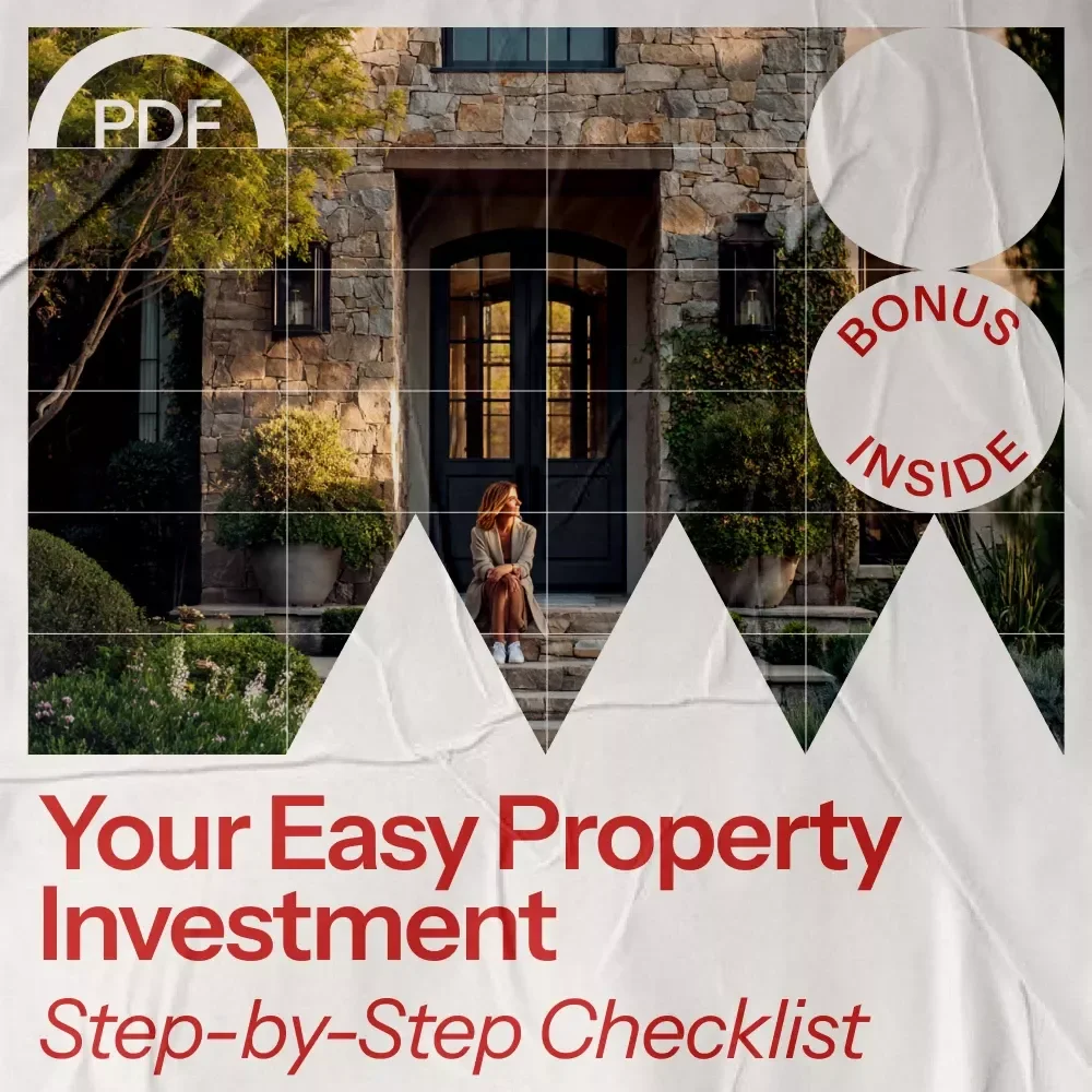Your Easy Property Investment Checklist: A Step-by-Step Guide to Getting Into Property Investment