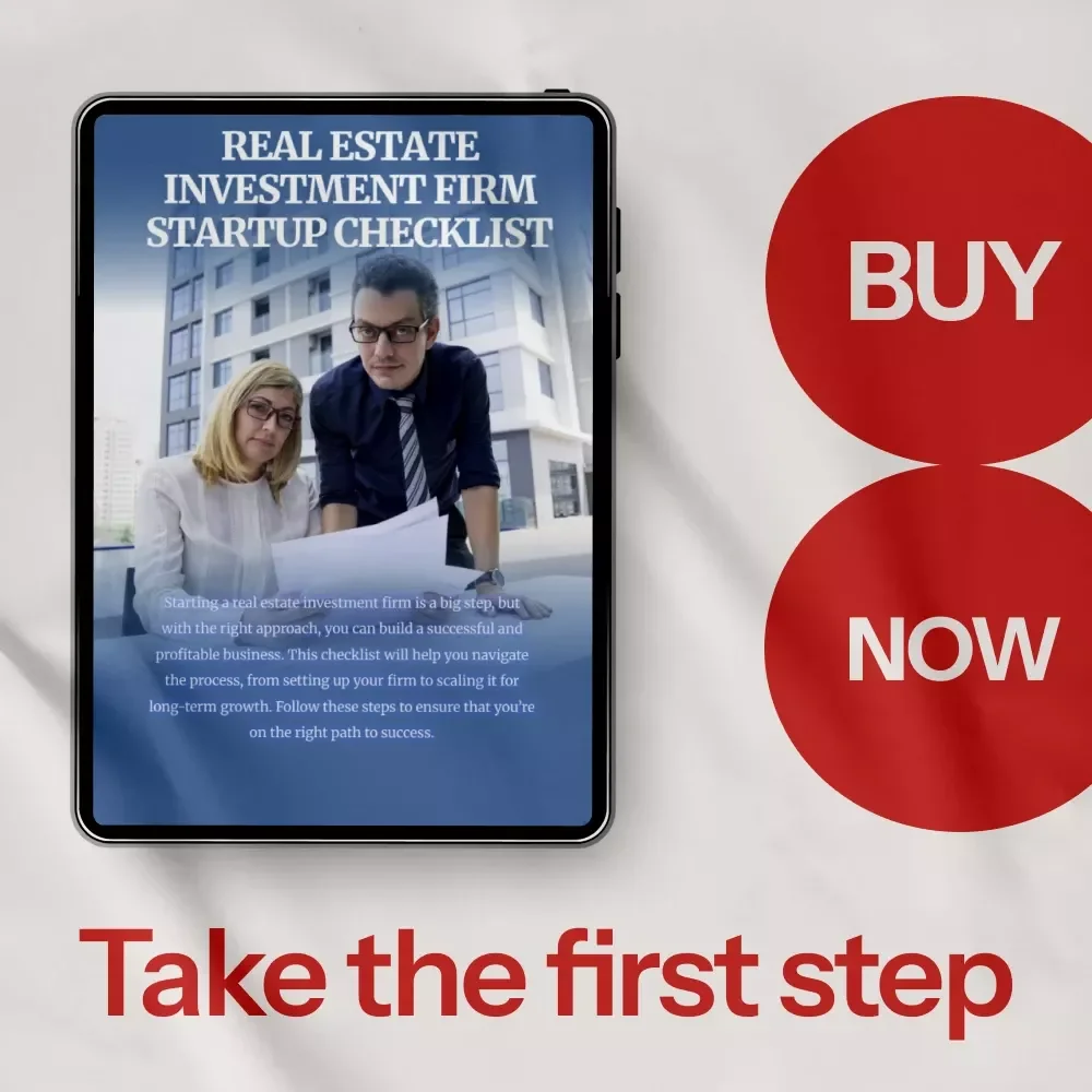 Real Estate Investment Firm Startup Checklist – How to Start a Real Estate Investment Firm Step-by-Step Digital Download for Entrepreneurs & Property Investors