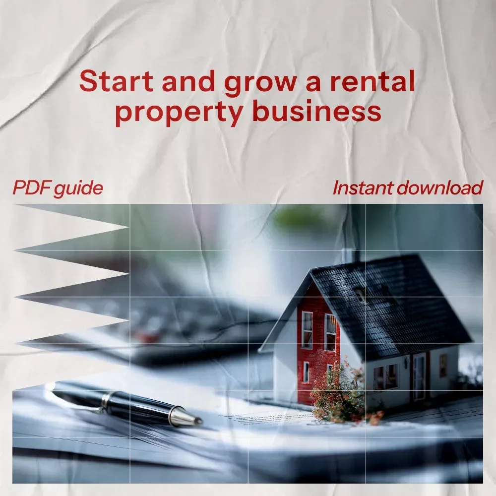 Rental Property Company Made Simple: Step-by-Step Guide on How to Start a Rental Property Company