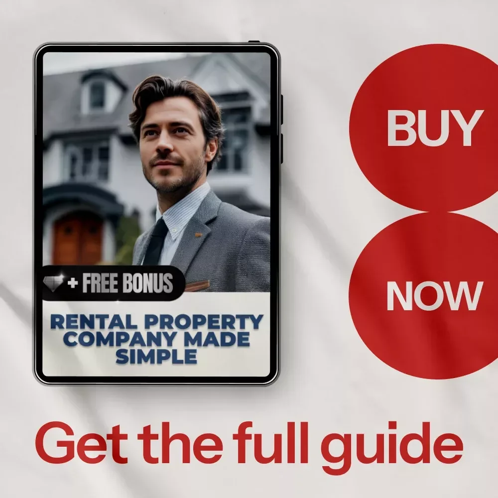 Rental Property Company Made Simple: Step-by-Step Guide on How to Start a Rental Property Company