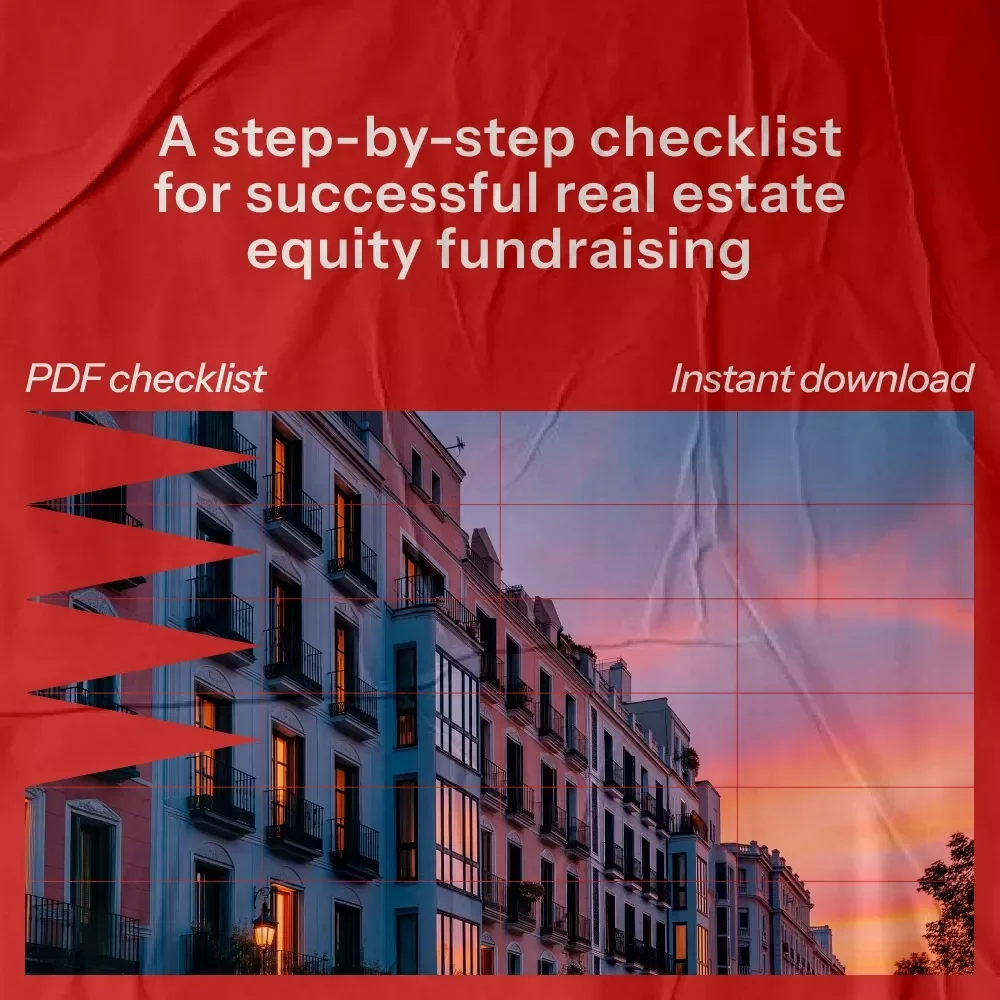 The Ultimate Real Estate Equity Fundraising Checklist: A Complete Guide to Raising Equity for Real Estate Projects