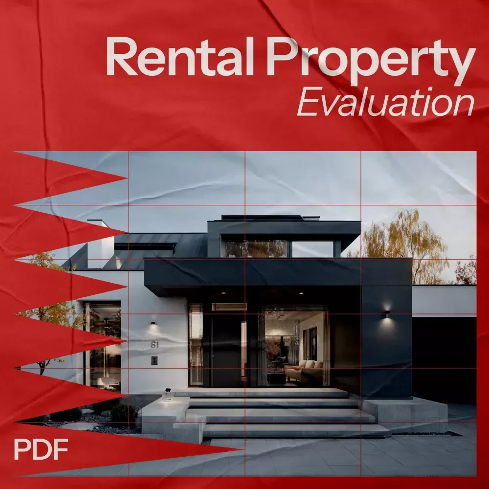 Smart Rental Property Evaluation: A Step-by-Step Guide on How to Evaluate a Rental Property for Cash Flow, ROI & Confident Real Estate Investing